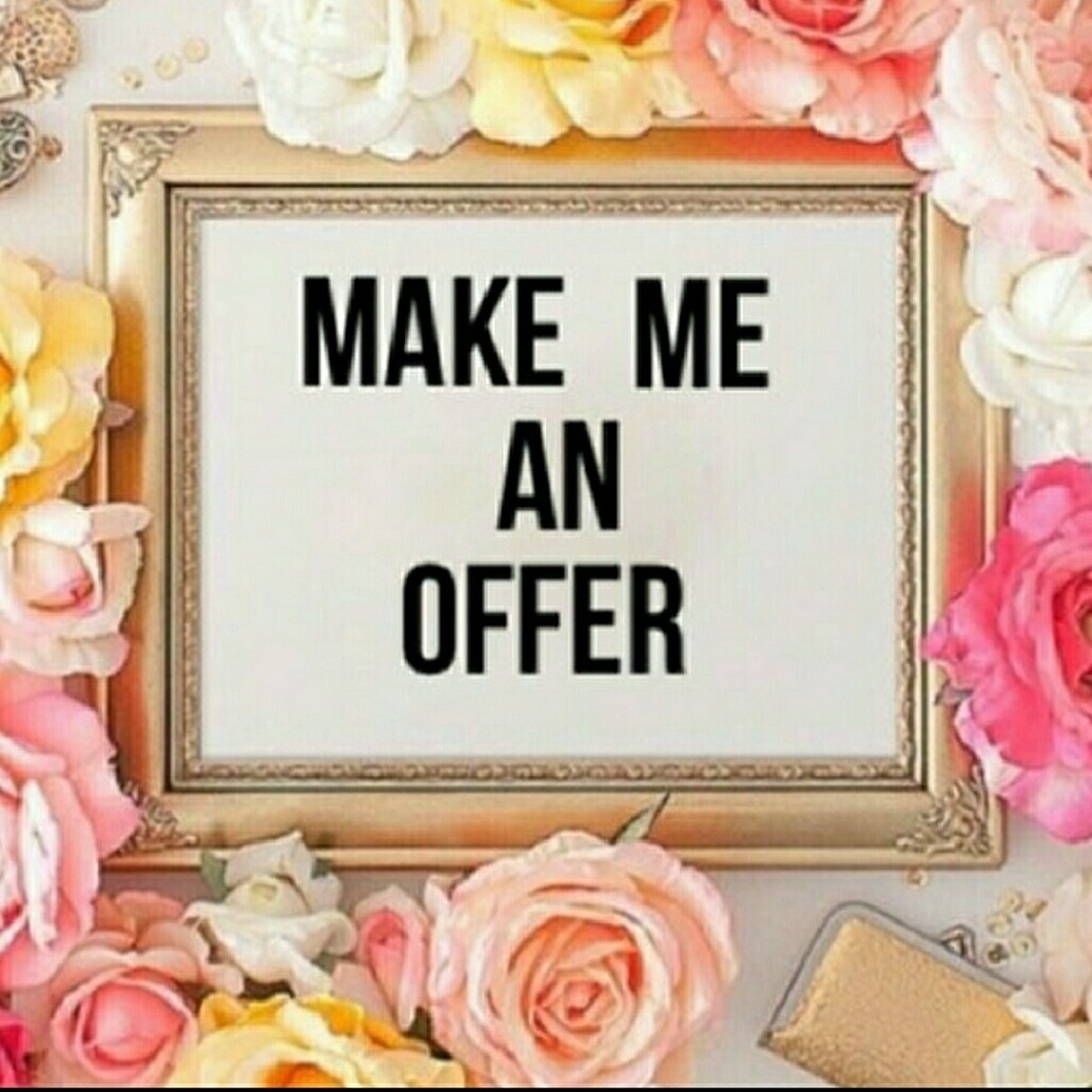 TAKING ALL OFFERS